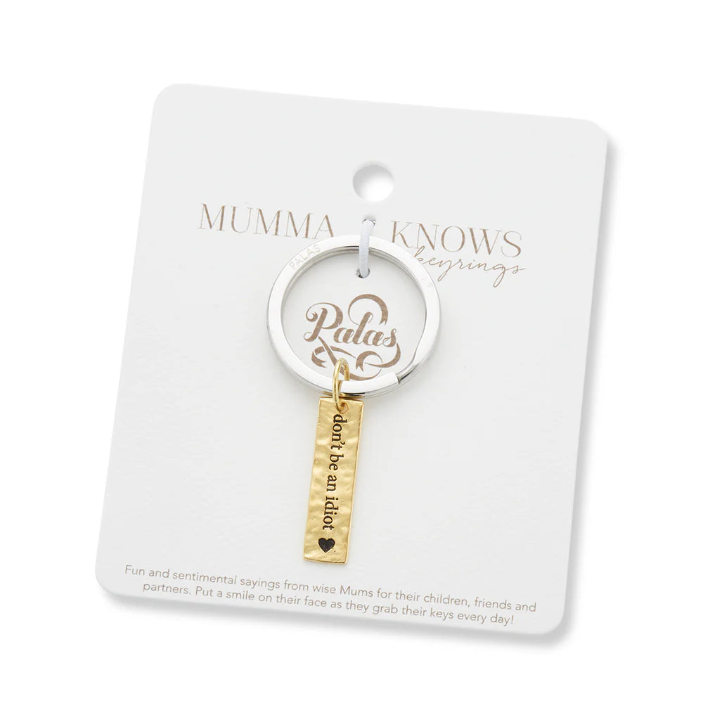 Palas Don't Be An Idiot Charm Keyring
